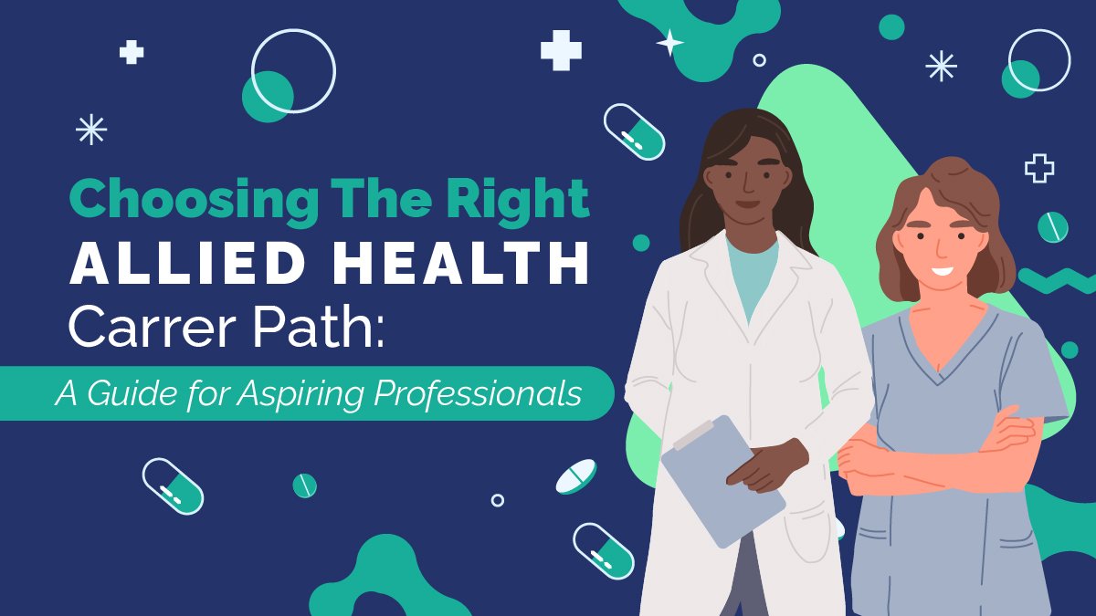 Choosing the right allied health career path