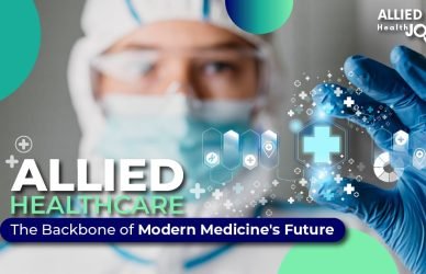 Why Allied Healthcare Jobs Are Crucial for the Future of Medicine