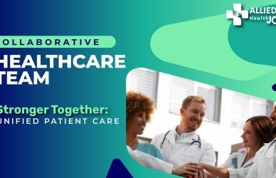 Collaborative Healthcare Team - Stronger Together: Unified Patient Care