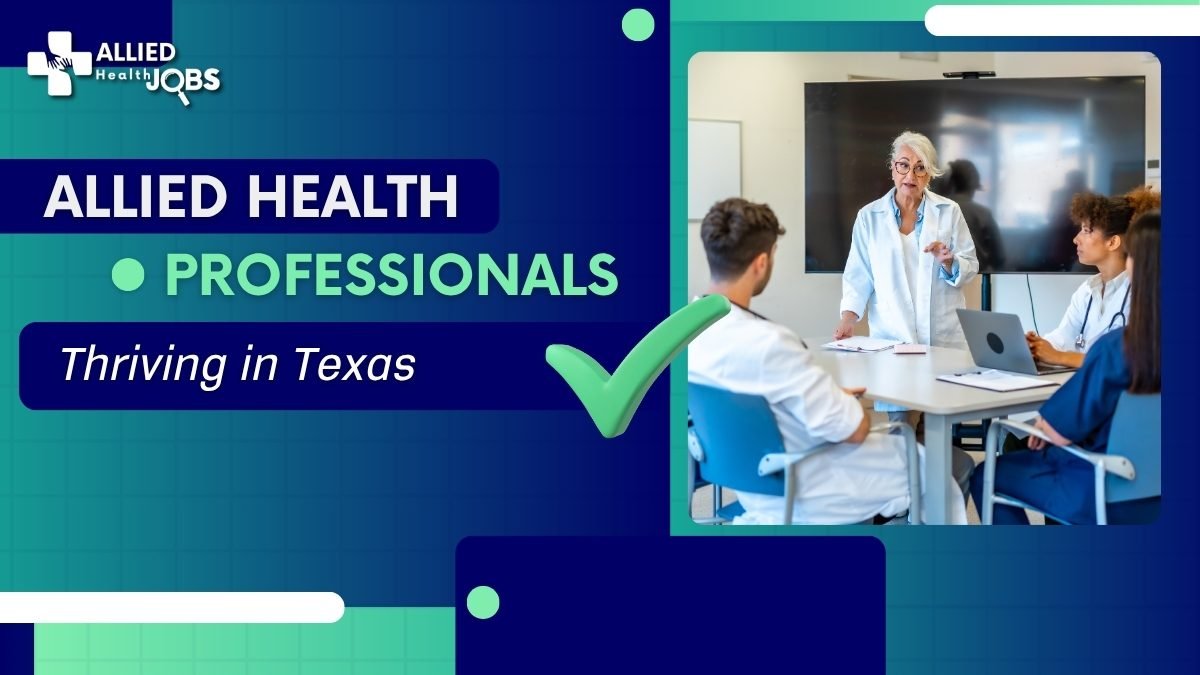 Top Allied Health Jobs Hiring Now in Texas - Allied Health Jobs