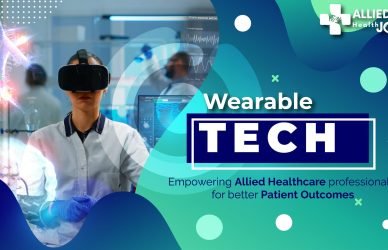 Wearable Technology and Its Role in Allied Healthcare